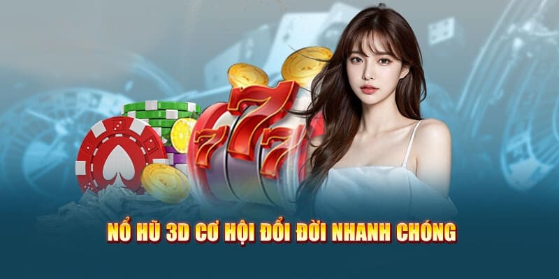 KU3D đỉnh cao cho thành viên trải nghiệm